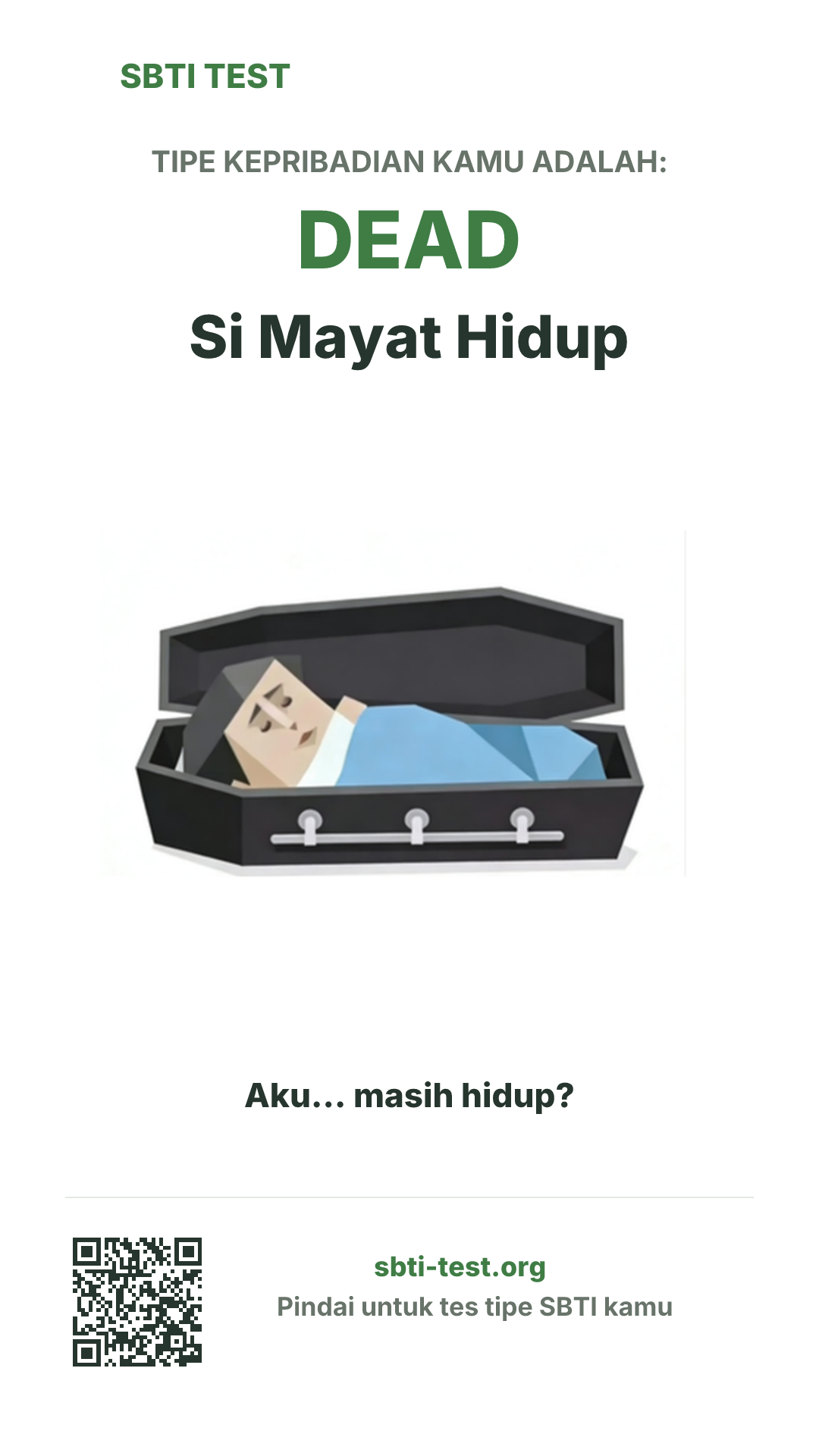 Poster vertikal SBTI untuk DEAD Si Mayat Hidup, menampilkan ilustrasi tipe dan info berbagi