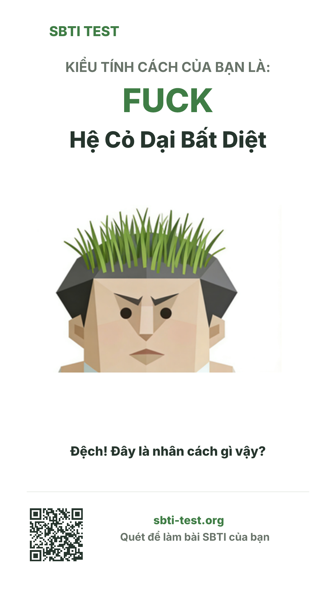 Poster dọc SBTI cho FUCK Hệ Cỏ Dại Bất Diệt, hiển thị hình kiểu SBTI và thông tin chia sẻ