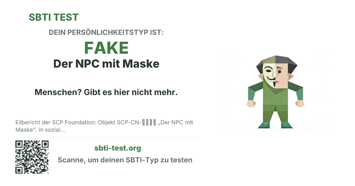 SBTI-Sharekarte für FAKE Der NPC mit Maske, mit Typmotiv und Titeltext