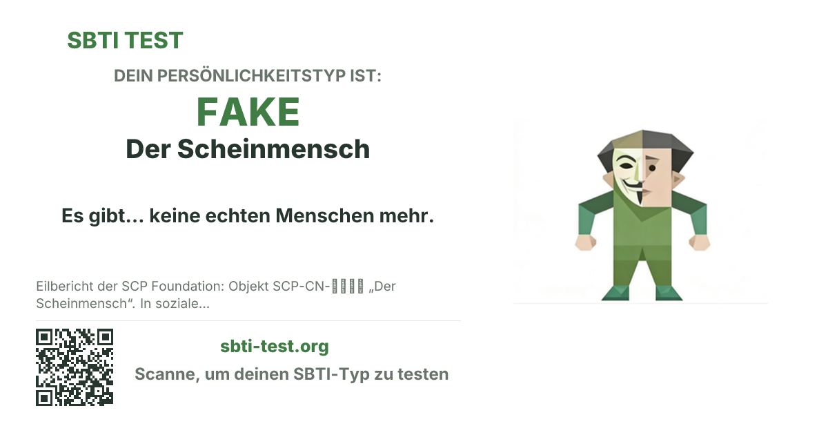 SBTI-Sharekarte für FAKE Der Scheinmensch, mit Typmotiv und Titeltext