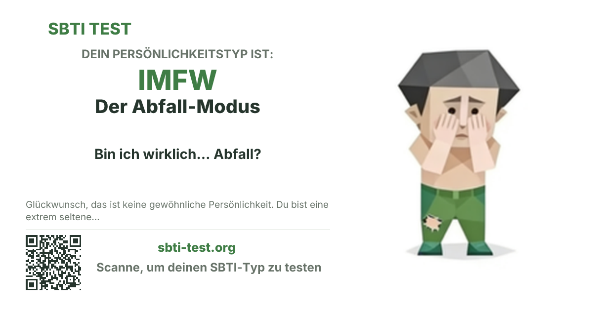 SBTI-Sharekarte für IMFW Der Abfall-Modus, mit Typmotiv und Titeltext