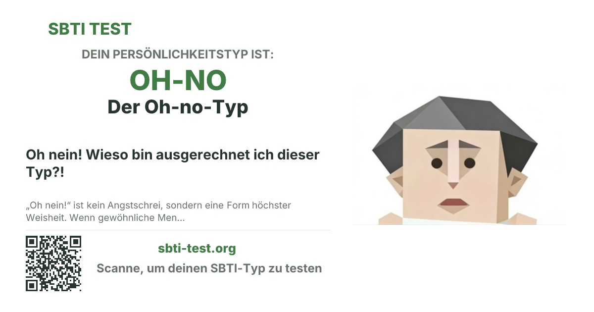 SBTI-Sharekarte für OH-NO Der Oh-no-Typ, mit Typmotiv und Titeltext