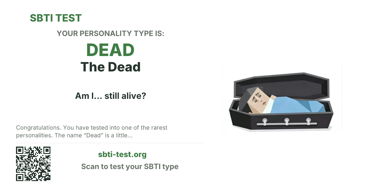 SBTI share card for DEAD The Dead, showing the type artwork and share title