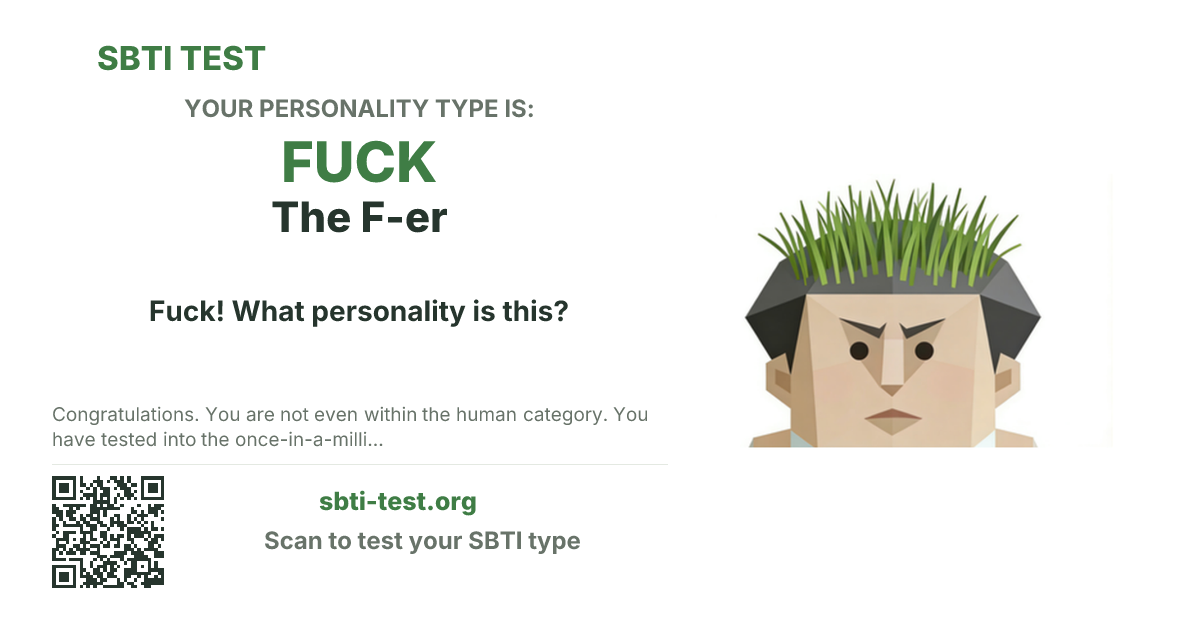 SBTI share card for FUCK The F-er, showing the type artwork and share title