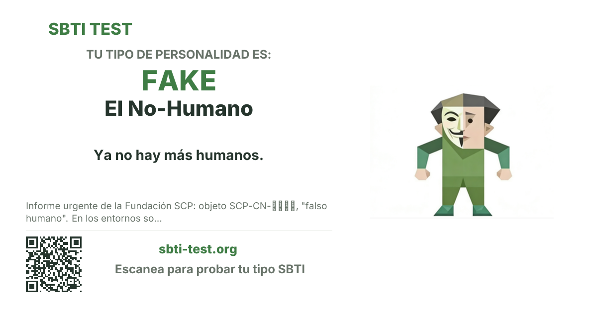 Tarjeta para compartir de SBTI para FAKE El No-Humano, con la ilustración y el título del tipo
