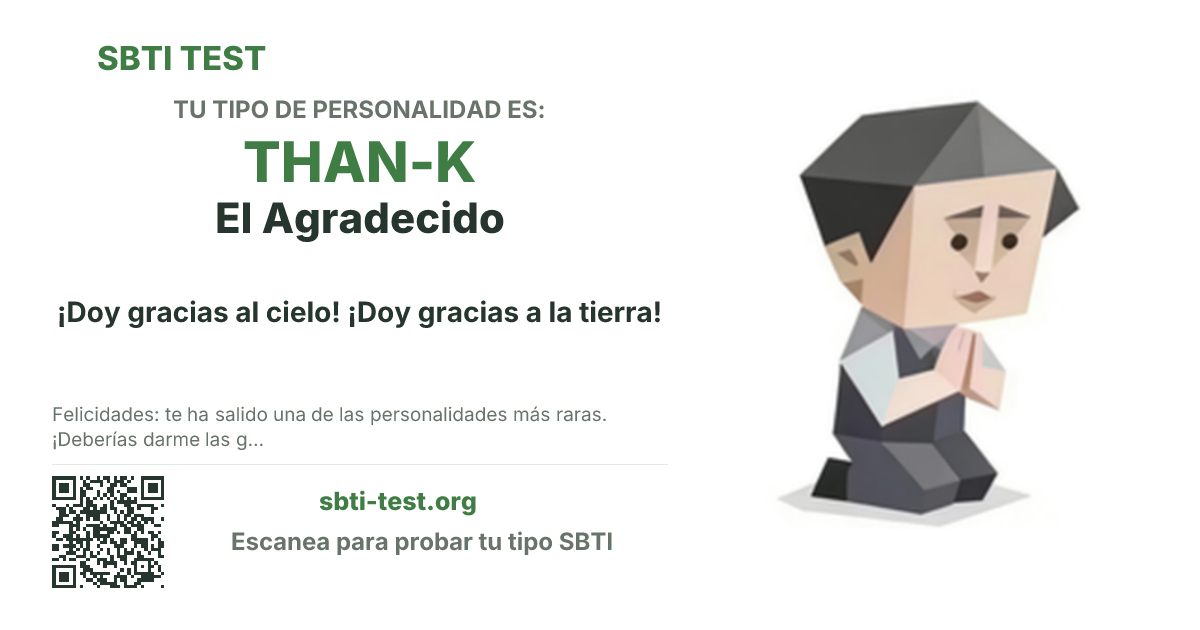 Tarjeta para compartir de SBTI para THAN-K El Agradecido, con la ilustración y el título del tipo