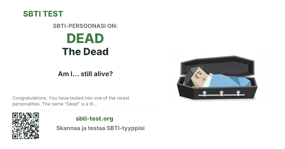 SBTI-jakokortti tyypille DEAD The Dead, jossa näkyvät tyypin pääkuva ja otsikkoteksti
