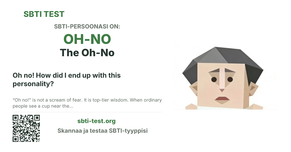 SBTI-jakokortti tyypille OH-NO The Oh-No, jossa näkyvät tyypin pääkuva ja otsikkoteksti