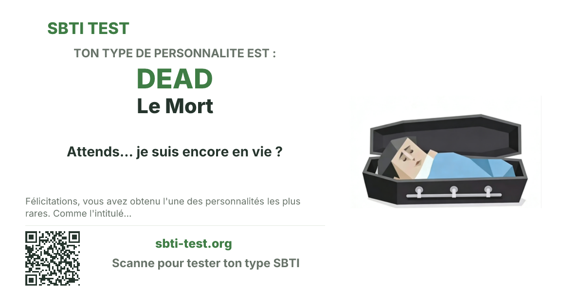 Carte de partage SBTI pour DEAD Le Mort, avec le visuel du type et son titre