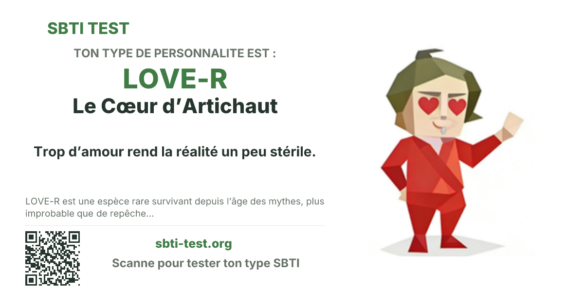 Carte de partage SBTI pour LOVE-R Le Cœur d’Artichaut, avec le visuel du type et son titre