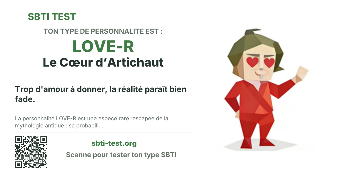 Carte de partage SBTI pour LOVE-R Le Cœur d’Artichaut, avec le visuel du type et son titre
