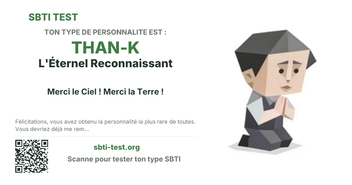 Carte de partage SBTI pour THAN-K L'Éternel Reconnaissant, avec le visuel du type et son titre