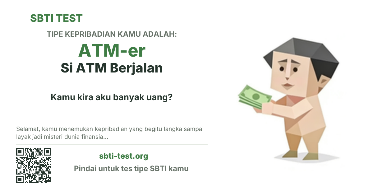 Kartu bagikan SBTI untuk ATM-er Si ATM Berjalan, menampilkan ilustrasi tipe dan judul