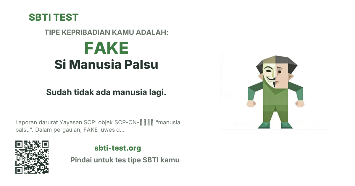 Kartu bagikan SBTI untuk FAKE Si Manusia Palsu, menampilkan ilustrasi tipe dan judul