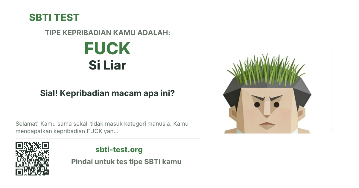 Kartu bagikan SBTI untuk FUCK Si Liar, menampilkan ilustrasi tipe dan judul