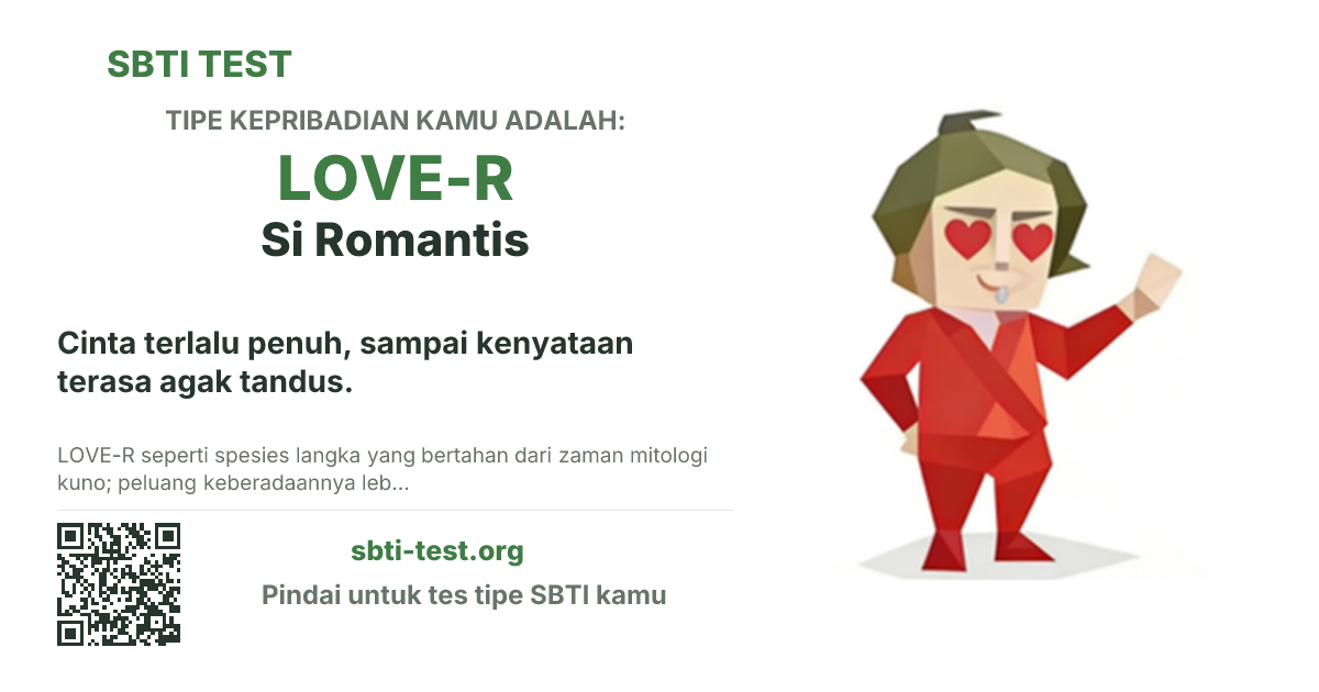 Kartu bagikan SBTI untuk LOVE-R Si Romantis, menampilkan ilustrasi tipe dan judul