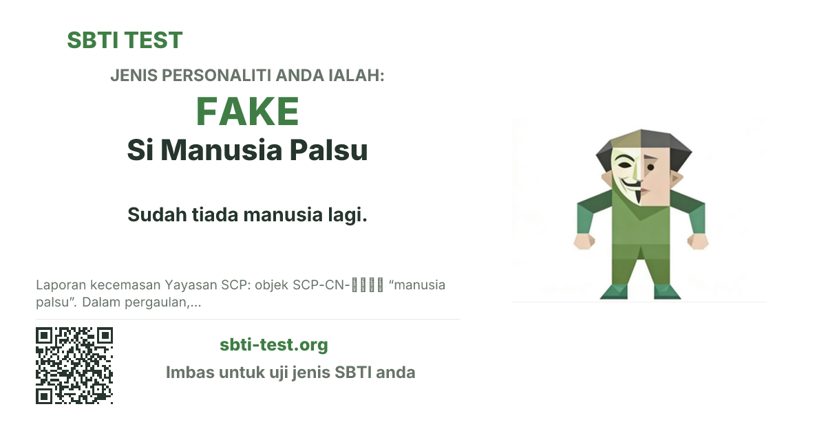 Kad kongsi SBTI untuk FAKE Si Manusia Palsu dengan visual jenis dan tajuk