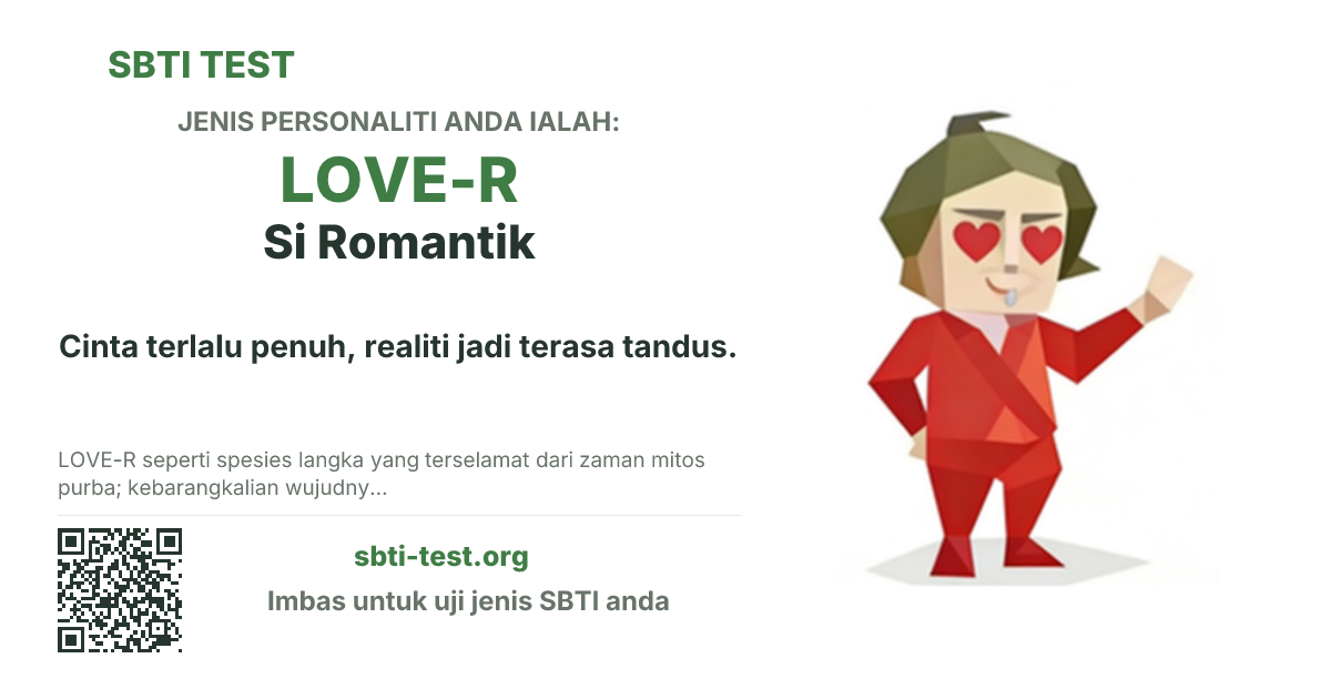 Kad kongsi SBTI untuk LOVE-R Si Love Melimpah dengan visual jenis dan tajuk