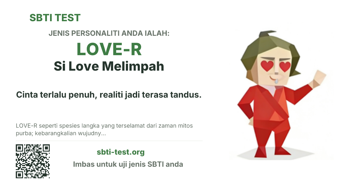 Kad kongsi SBTI untuk LOVE-R Si Love Melimpah dengan visual jenis dan tajuk