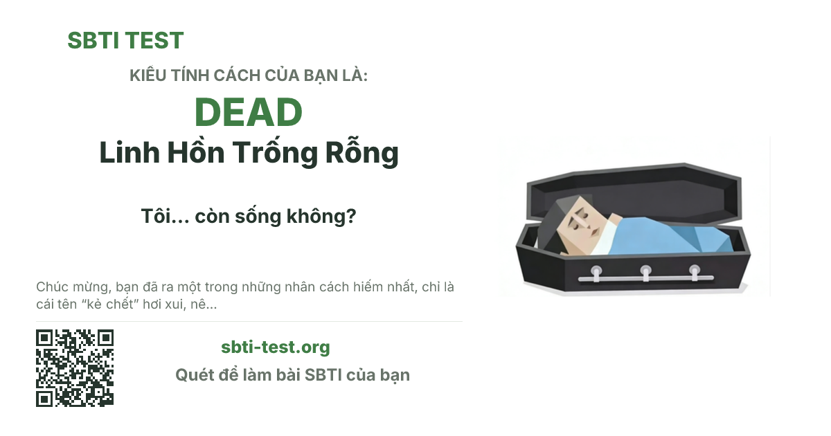 Ảnh thẻ chia sẻ SBTI cho DEAD Kẻ Chết, hiển thị hình kiểu SBTI và tiêu đề