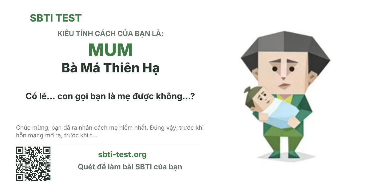 Ảnh thẻ chia sẻ SBTI cho MUM Hệ Bà Má Thiên Hạ, hiển thị hình kiểu SBTI và tiêu đề