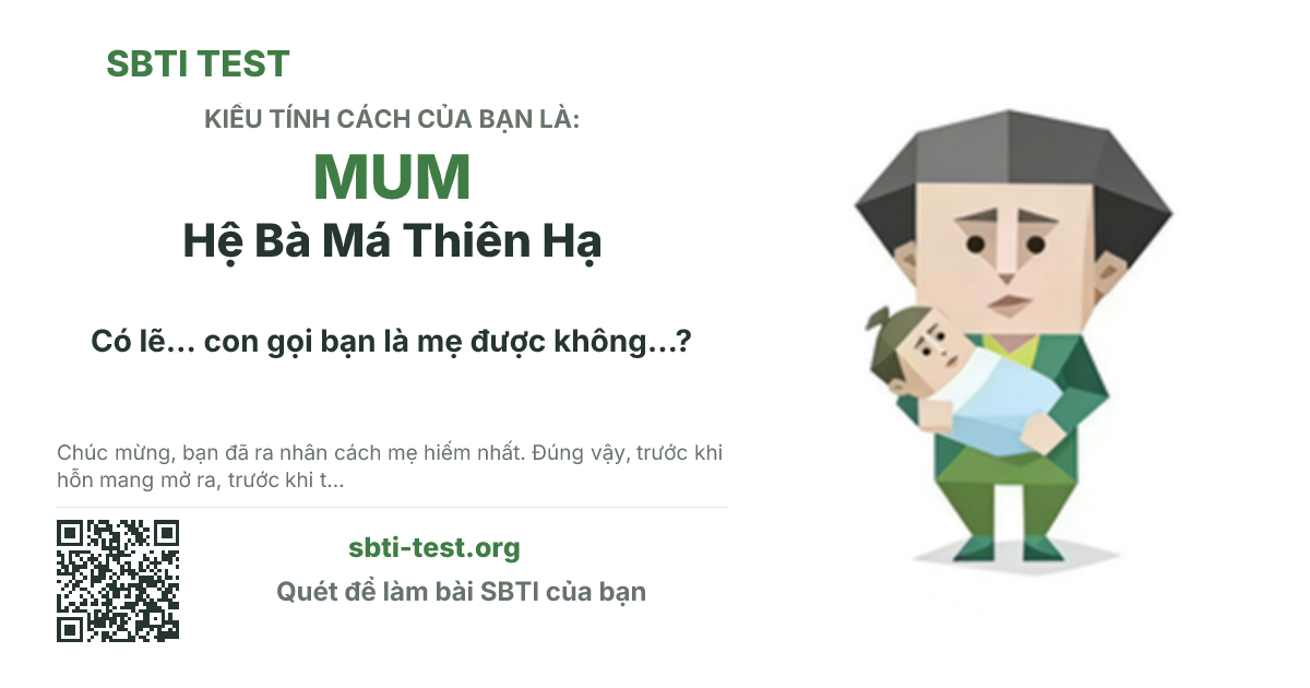 Ảnh thẻ chia sẻ SBTI cho MUM Hệ Bà Má Thiên Hạ, hiển thị hình kiểu SBTI và tiêu đề