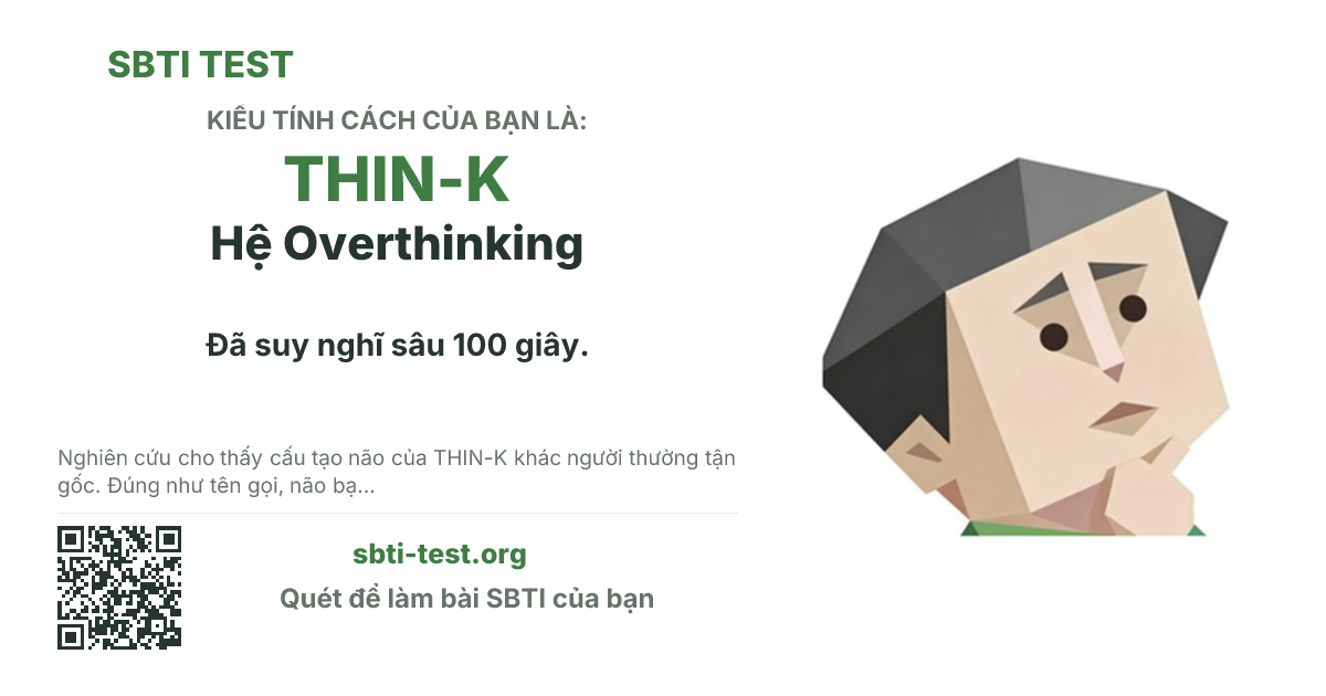Ảnh thẻ chia sẻ SBTI cho THIN-K Hệ Overthinking, hiển thị hình kiểu SBTI và tiêu đề