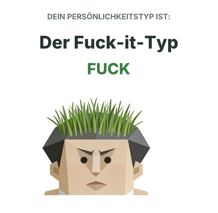 FUCK SBTI-Persönlichkeitstyp-Illustration, Der Fuck-it-Typ