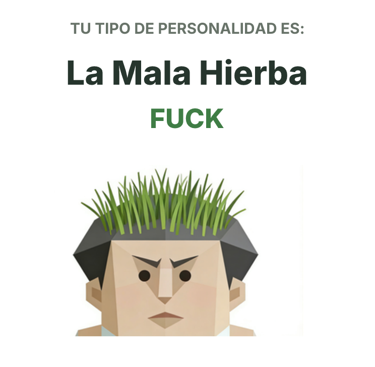 Ilustración del tipo de personalidad SBTI FUCK La Mala Hierba