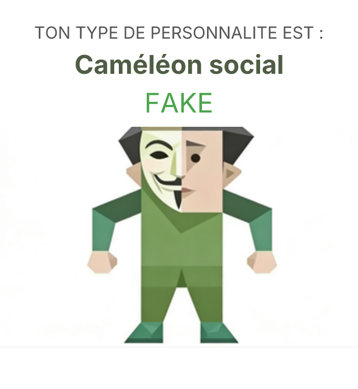 SBTI illustration du type de personnalité pour FAKE Caméléon social