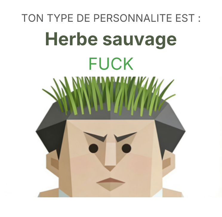 SBTI illustration du type de personnalité pour FUCK Herbe sauvage