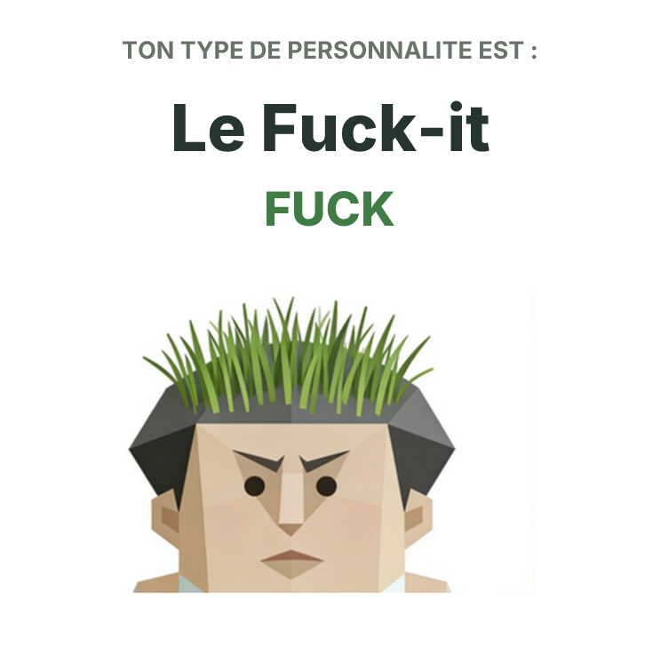 Illustration SBTI du type FUCK Le Fuck-it