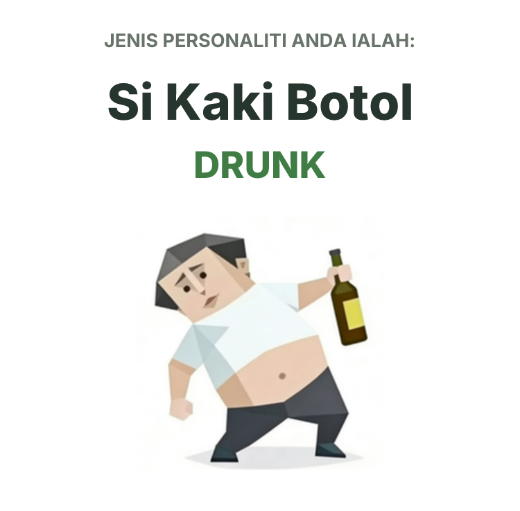 Ilustrasi jenis personaliti SBTI DRUNK Si Kaki Botol