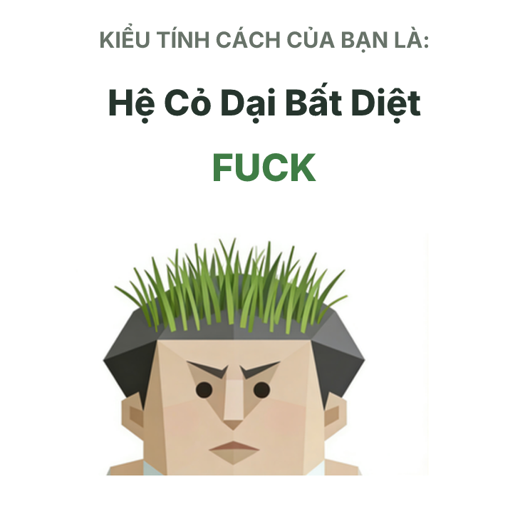 Hình minh họa kiểu SBTI FUCK Hệ Cỏ Dại Bất Diệt